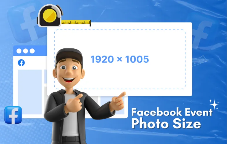 Facebook Event Photo Size – Complete Guide to Dimensions and Best Practices blog cover